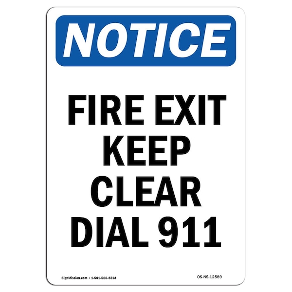 OSHA Sign, Fire Exit Keep Clear Dial 911, 5in X 3.5in Decal, 10PK, 3.5"W, 5" L, Portrait, PK10